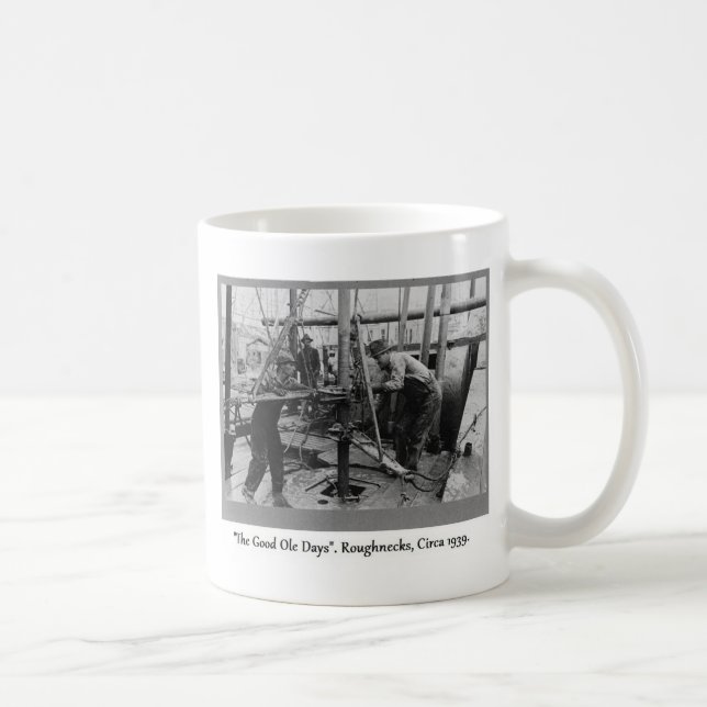 History Of Oil Drilling, Roughnecks Coffee Mug (Right)