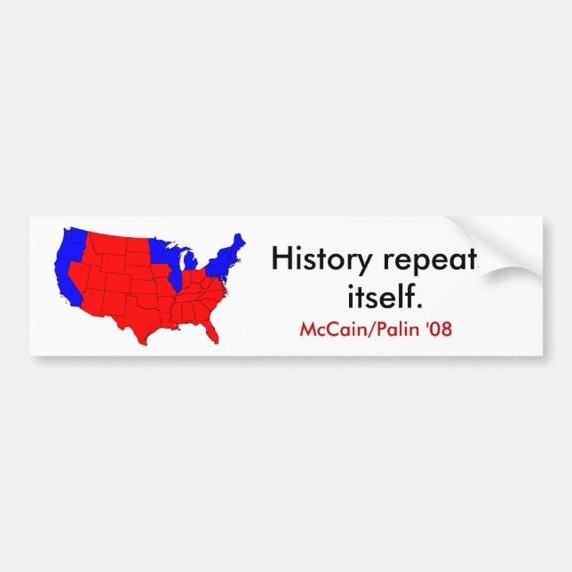 HISTORY REPEATS.. BUMPER STICKER (Front)