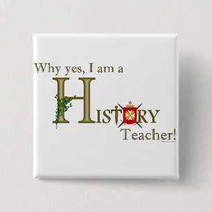History Teacher 2 Inch Square Button