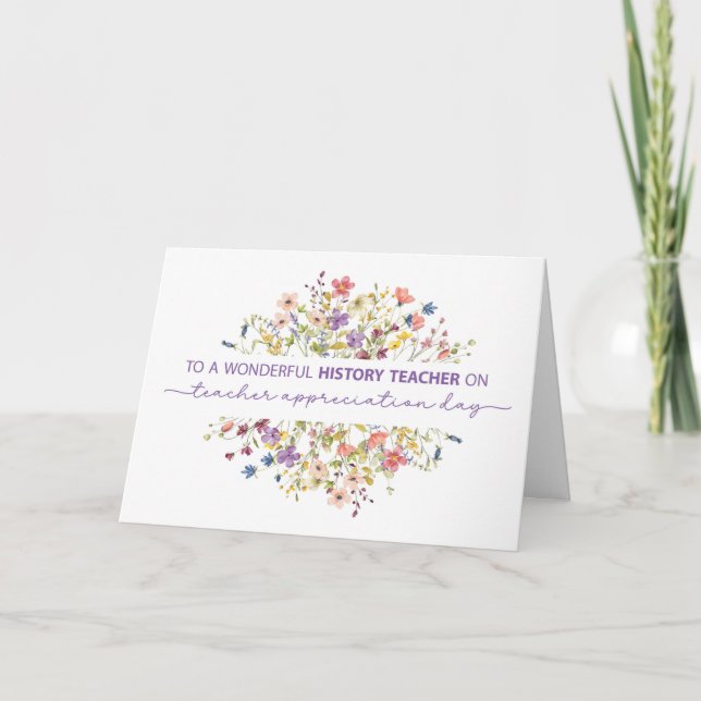 History Teacher Appreciation Day Wildflowers Card (Front)
