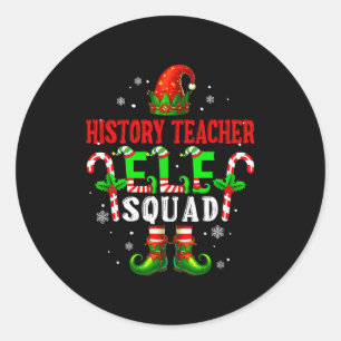 History Teacher Elf Squad Xmas Elf Hat Scute Ss Cu Classic Round Sticker