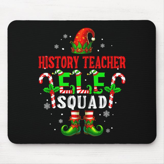 History Teacher Elf Squad Xmas Elf Hat Scute Ss Cu Mouse Pad (Front)