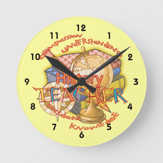 History Teacher Motto Round Clock (Front)