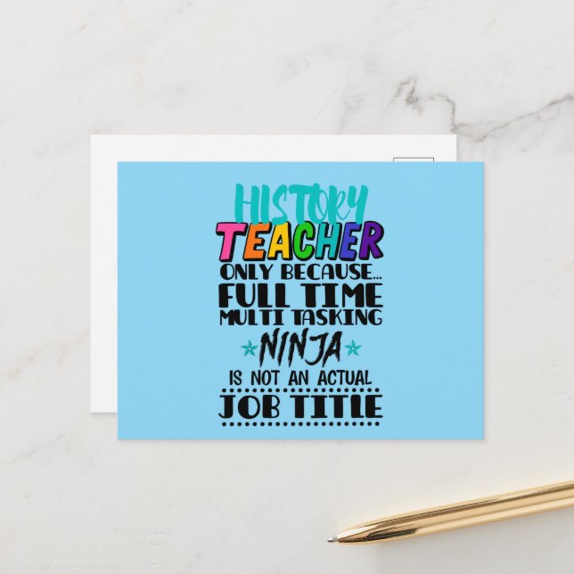 History Teacher Only Because Full Time Multi Task Postcard (Front/Back In Situ)