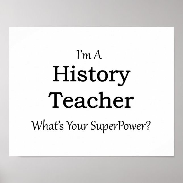 History Teacher Poster (Front)