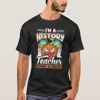 History Teachers Halloween History Teacher Party T-Shirt