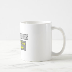 Histotechnologists .. Smarter Coffee Mug