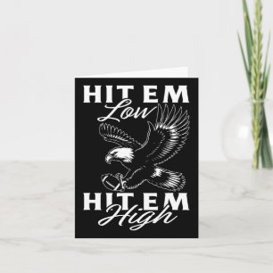 Hit em Low Hit em High  Card
