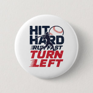 Hit Hard Run Fast Turn Left Bysebyll Player Kid Bo 2 Inch Round Button