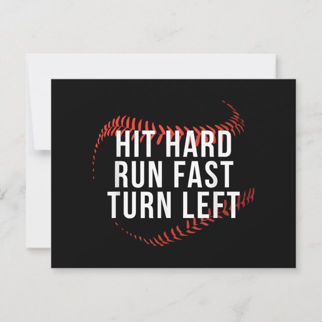 Hit Hard Run Fast Turn Left Funny Baseball Player  (Front)