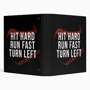 Hit Hard Run Fast Turn Left Funny Baseball Player Binder