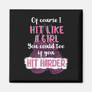Hit Like A Girl T Shirt Fun Kickboxing Boxing Tee Magnet