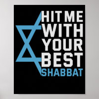 Hit me With Your Best Shabbat Funny Jewish Gift