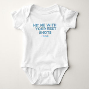 Hit Me With Your Best Shots Baby Bodysuit