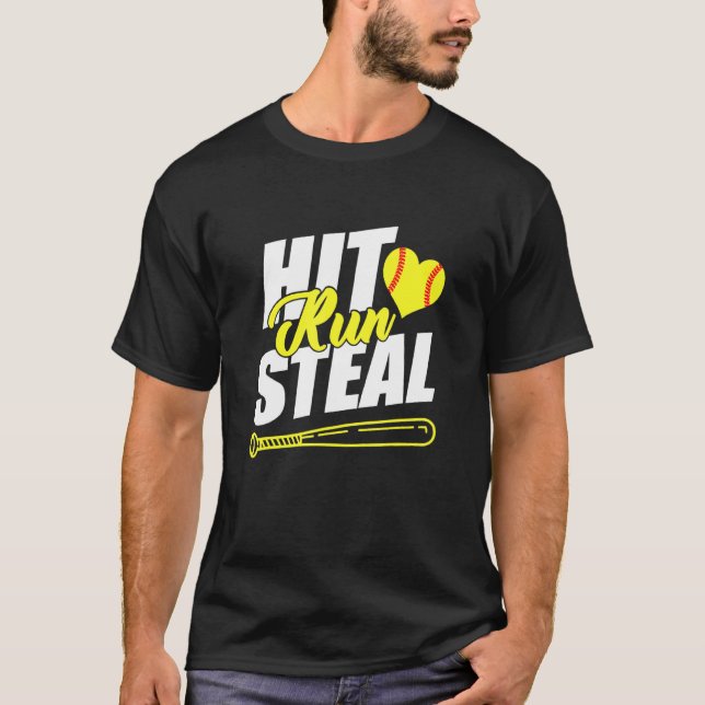 Hit Run Steal Softball T-Shirt (Front)