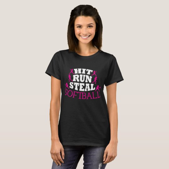 Hit Run Steal Softball T-Shirt