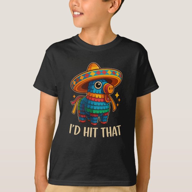Hit That Pinata Cinco De Mayo T-Shirt (Front)