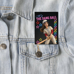 Hit The Dang Ball Funny Baseball Mom Doll Face