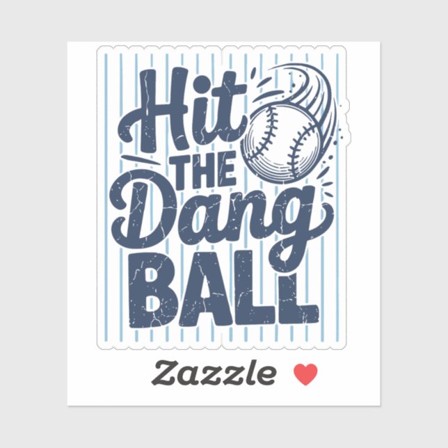 Hit The Dang Ball Shirt Funny Baseball Coach Gift (Sheet)
