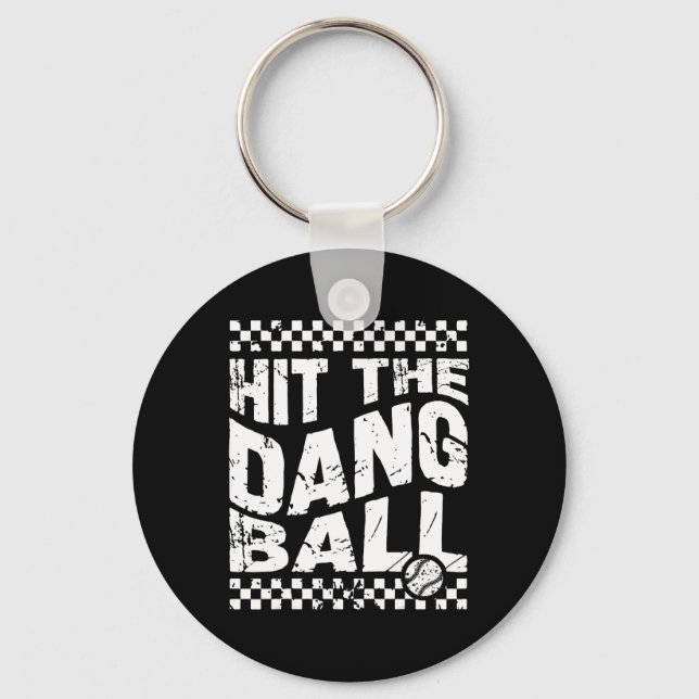 Hit The Dang Ll Vintage  Keychain (Front)