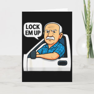 Hit The Road Dude Lock Em' Up Funny For Men Women  Card
