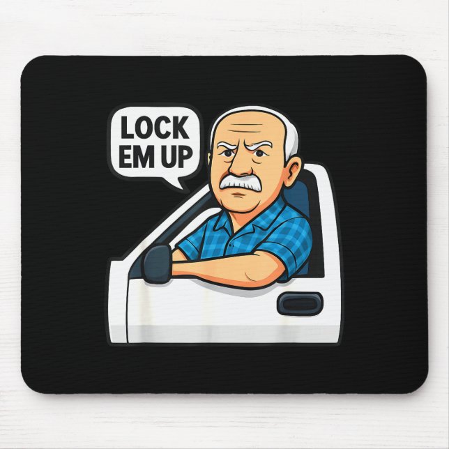 Hit The Road Dude Lock Em' Up Funny For Men Women  Mouse Pad (Front)