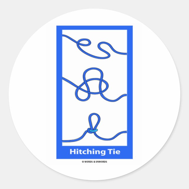 Hitching Tie (Knotology) Classic Round Sticker (Front)