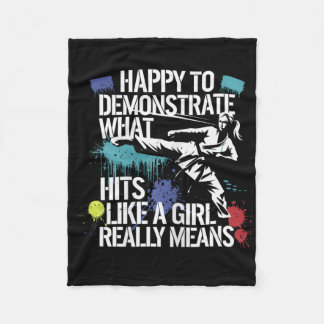 Hits Like A Girl Martial Arts Pride Quote  Fleece Blanket