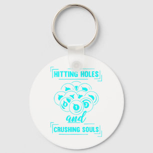 Hitting Holes And Crushing Souls Billiard Pool Pla Keychain