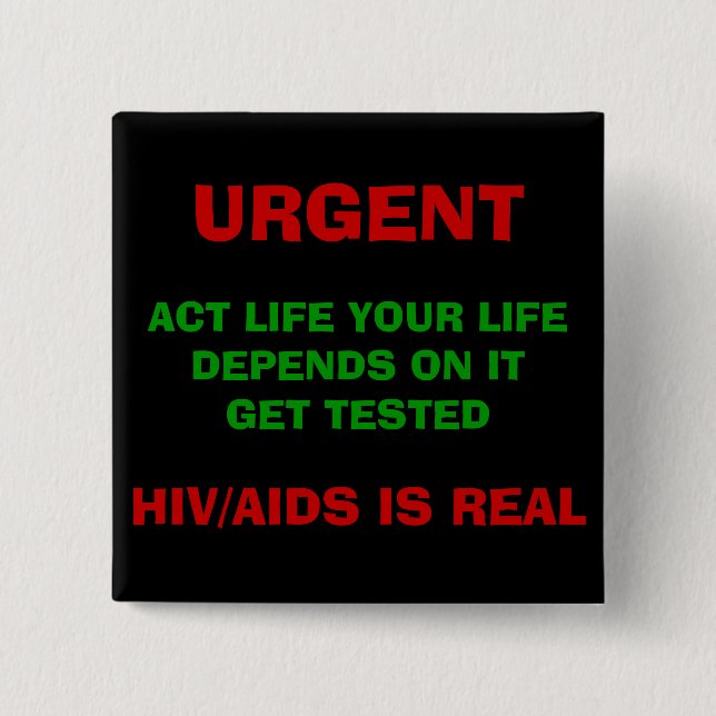 HIV/AIDS AWAREESS Button - Customized (Front)