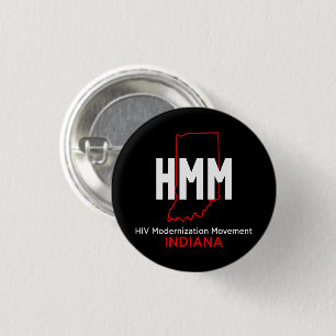 HIV Modernization Movement Indiana 1 Inch Round Button
