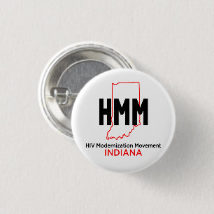 HIV Modernization Movement Indiana 1 Inch Round Button