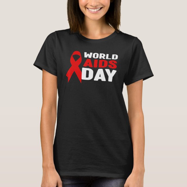 HIVAIDS Awareness Shirt - Red Ribbon, World Aids D (Front)