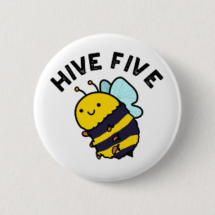 Hive Five Funny High Five Bee Pun  2 Inch Round Button
