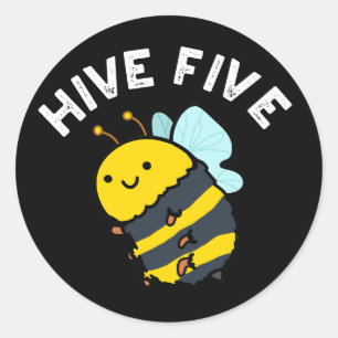 Hive Five Funny High Five Bee Pun Dark BG Classic Round Sticker