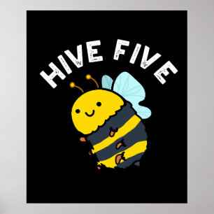 Hive Five Funny High Five Bee Pun Dark BG Poster