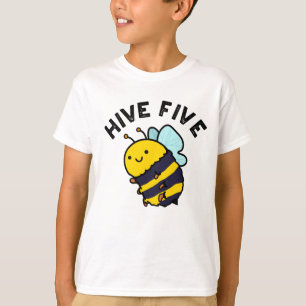 Hive Five Funny High Five Bee Pun T-Shirt