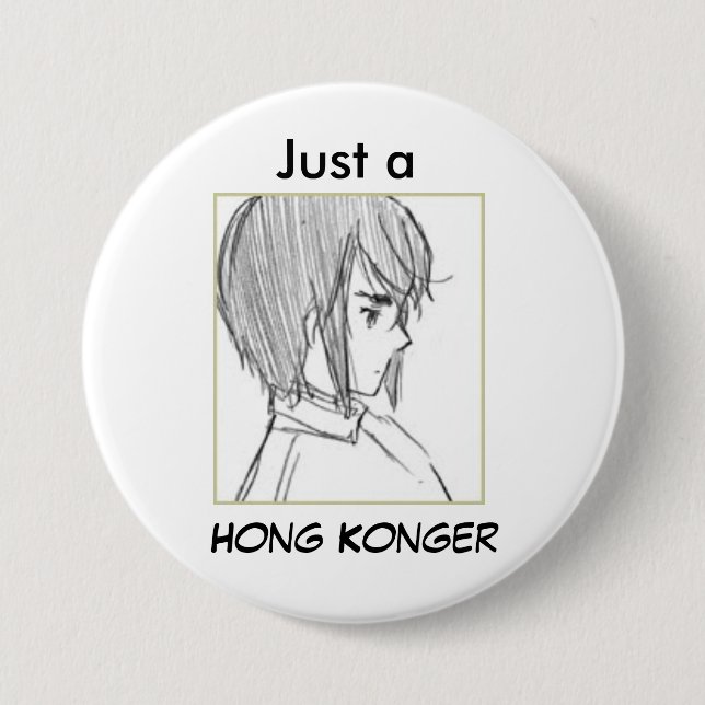 hk sketch, Just a , Hong Konger 3 Inch Round Button (Front)