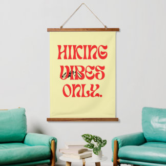 hking vibes only hanging tapestry