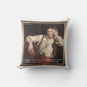 HL Mencken & Quote On Judges Throw Pillow