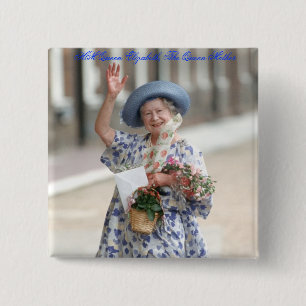 HM Queen Elizabeth The Queen-Mother 1988 2 Inch Square Button