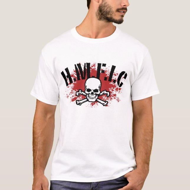 HMFIC T-Shirt (Front)