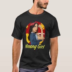 Hmong Miao Flag Day Girl Woman Princess Strong T-Shirt