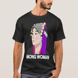 Hmong Miao Proud Traditional Girl Woman Hmoob Quee T-Shirt