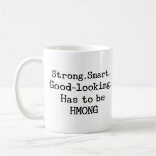 hmong strong coffee mug