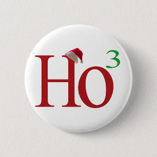 Ho3 (Ho Ho Ho) 2 Inch Round Button