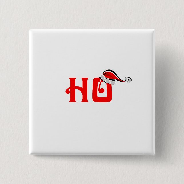 Ho 2 Inch Square Button (Front)