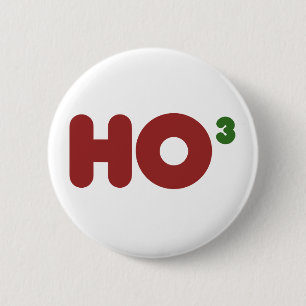 Ho 3 Nerdy funny christmas 2 Inch Round Button