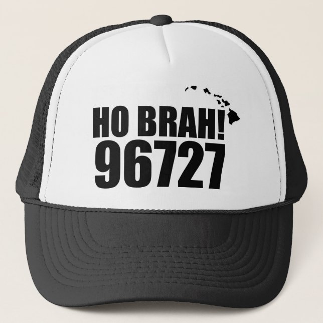 Ho Brah!...,Hawaii Zip Code Hat 96727 Honokaa (Front)