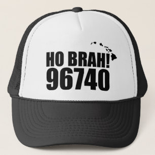 Ho Brah!..,Hawaii Zip Code Hats 96740 Kailua Kona